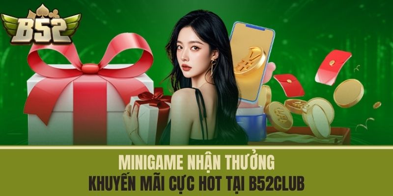 minigame nhận thưởng